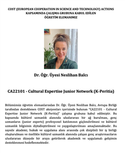 Dr. Neslihan Balcı, Assistant Professor, has been accepted to the Cultural Expertise Junior Network project team